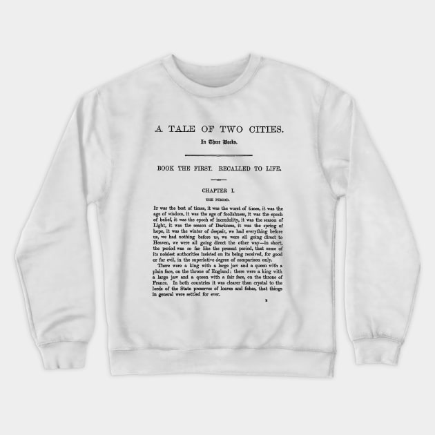 A Tale of Two Cities Charles Dickens First Page Crewneck Sweatshirt by buythebook86